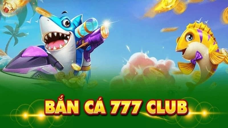 Một số ưu điểm của cổng game Bắn cá 777 Club