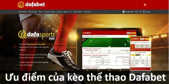 Điểm vượt trội của kèo thể thao Dafabet